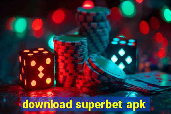 download superbet apk